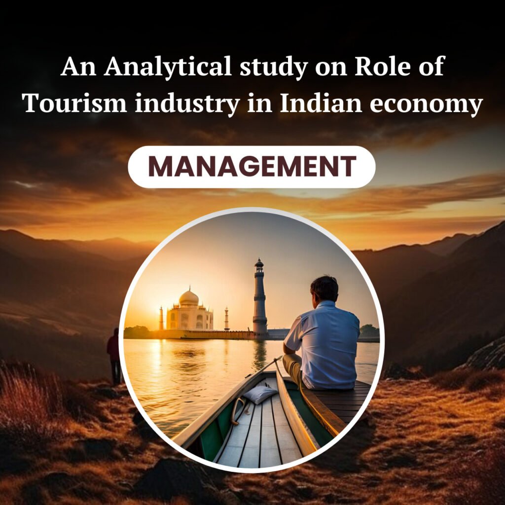 Role Of Tourism Industry In Indian Economy Analytical Study