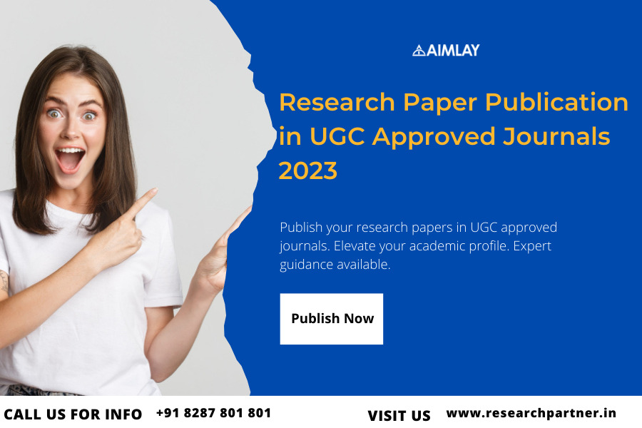 Research Paper Publication in UGC Approved Journals